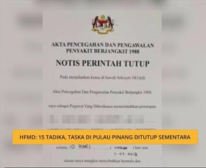 HFMD: 15 tadika, taska di Pulau Pinang ditutup sementara