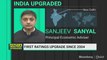 Moody Upgrade Will Boost Investor Sentiment: Sanjeev Sanyal