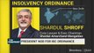 Shardul Shroff Decodes The IBC Ordinance