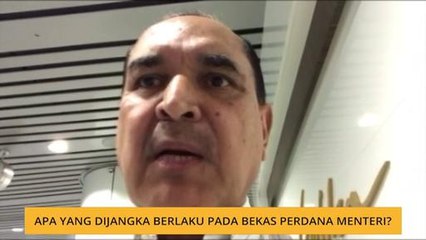 Apa yang dijangka berlaku pada bekas Perdana Menteri?