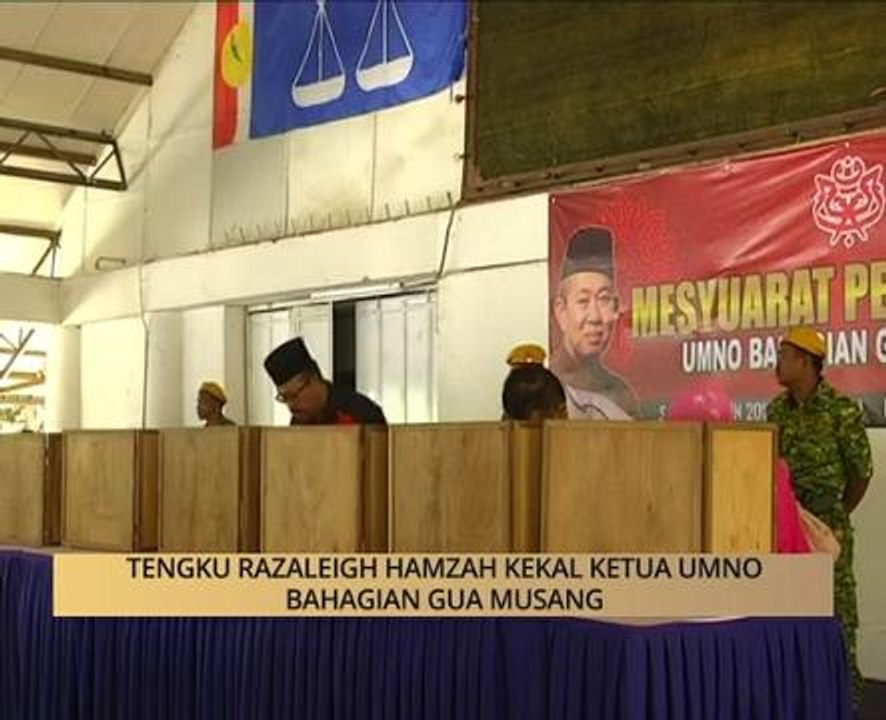 AWANI State [Kelantan]: Tengku Razaleigh Hamzah kekal Ketua UMNO Bahagian Gua Musang
