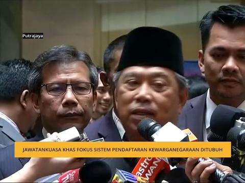 Jawatankuasa khas fokus sistem pendaftaran kewarganegaraan ditubuh