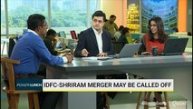 IDFC-Shriram Merger May Be Called Off