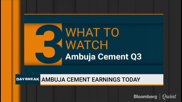 What To Expect From Ambuja Cement Earnings