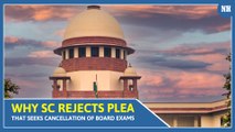 Board Exams 2022: Why SC rejects plea that seeks cancellation of board exams