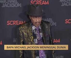 Bapa Michael Jackson meninggal dunia