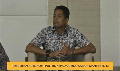 Pemberian autonomi politik kepada UMNO Sabah, manifesto KJ