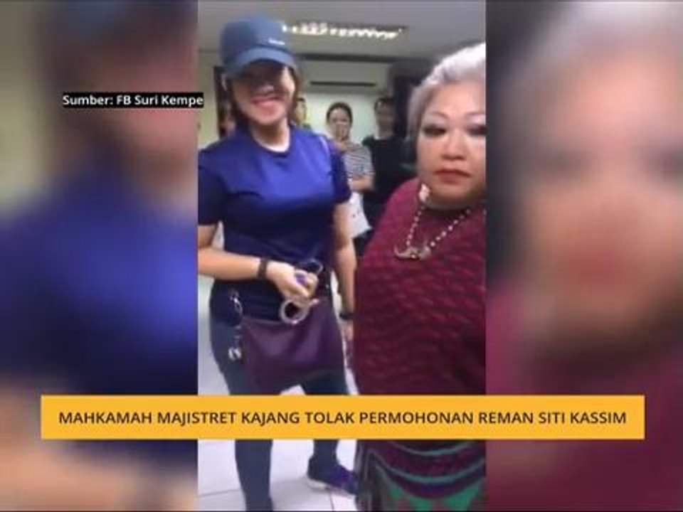 Mahkamah Majistret Kajang tolak permohonan reman Siti Kassim