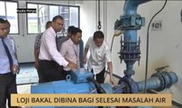 Loji bakal dibina bagi selesai masalah air