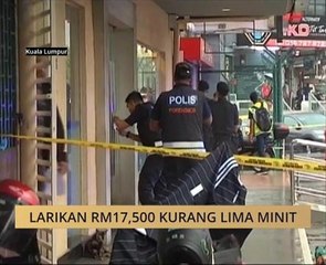 Larikan RM17,000 kurang lima minit