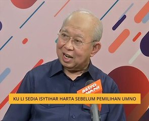 Ku Li sedia isytihar harta sebelum pemilihan UMNO