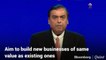Ambani's Vision For Reliance Industries