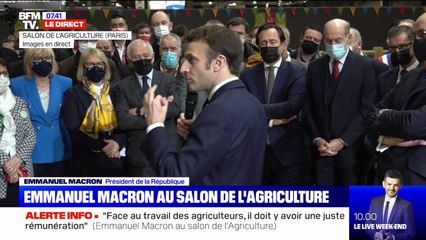 Emmanuel Macron: "Face au travail des agriculteurs, il doit y avoir une juste rémunération"