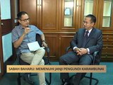 100 Hari Malaysia Baharu: Sabah baharu - Memenuhi janji pengundi Karambunai