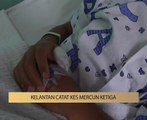 AWANI State [Kelantan]: Kelantan catat kes mercun ketiga