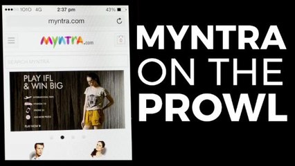 Myntra Bets On Inorganic Growth