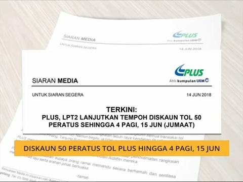 Diskaun 50 peratus tol PLUS sehingga jam 4 pagi 15 Jun