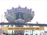 MAPS tidak akan ditutup - MB Perak