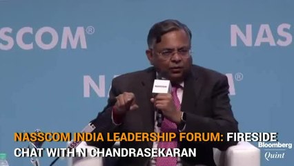 NASSCOM India Leadership Forum: Fireside Chat With N Chandrasekaran