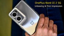 OnePlus Nord CE 2 5G Unboxing And First Impression