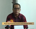 AWANI State [Johor]: Bekas MB Johor bertanding Naib Presiden UMNO