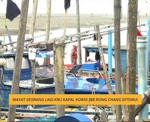 Mayat seorang lagi kru kapal korek JBB Rong Chang ditemui