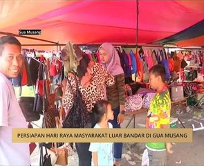 Persiapan Hari Raya masyarakat luar bandar di Gua Musang