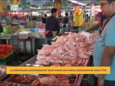 22 barangan disenaraikan skim kawalan harga bersempena Aidilfitri