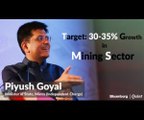 Piyush Goyal's Target for the Mines Ministry