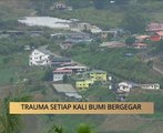 AWANI State [Sabah]: Trauma setiap kali bumi bergegar