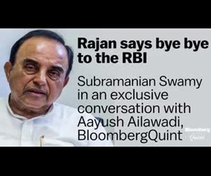 Exclusive: Subramanian Swamy On Raghuram Rajan's Exit