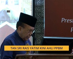 Tan Sri Rais Yatim kini ahli PPBM