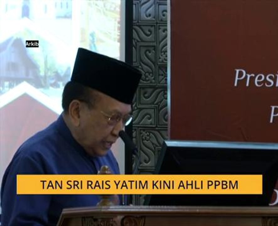 Tan Sri Rais Yatim kini ahli PPBM