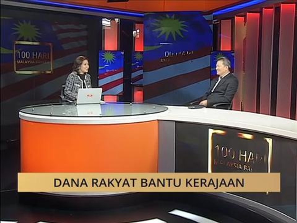 100 Hari Malaysia Baharu: Dana rakyat bantu kerajaan