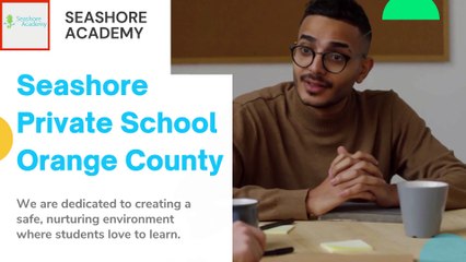Private School Orange County - Seashore Academy