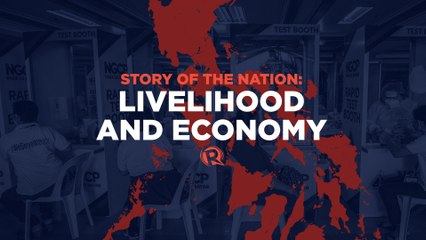 #StoryOfTheNation: What livelihood and economic issues should future leaders prioritize?
