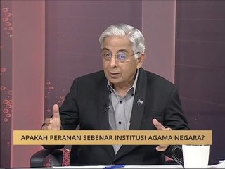 Apakah peranan institusi agama negara? - Reaksi Datuk Dr. Shad Saleem Faruqi