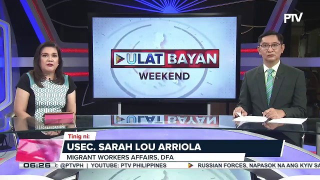 Panayam kay USec. Sarah Lou Arriola, DFA; DFA: Mga inilikas na Pinoy mula sa Ukraine, patuloy na tinututukan