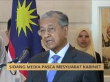 Sidang Media Pasca Mesyuarat Kabinet