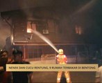 Nenek dan  cucu rentung, 9 rumah terbakar di Bentong