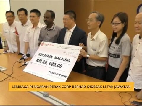 Lembaga Pengarah Perak Corp Berhad didesak letak jawatan