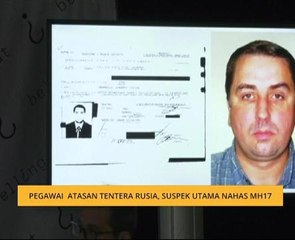 Pegawai atasan tentera Rusia, suspek utama nahas MH17