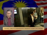 100 Hari Malaysia Baharu: Hutang, Liabiliti & Kebankrapan: Perspektif Tadbir Urus Negara