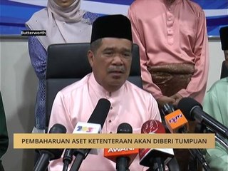 Pembaharuan aset ketenteraan akan diberi tumpuan - Mohamad Sabu