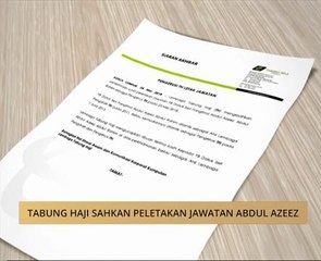 Tabung Haji sahkan peletakan jawatan Datuk Seri Abdul Azeez