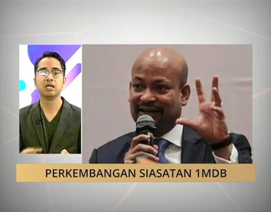 Perkembangan siasatan 1MDB
