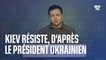 Le président ukrainien assure que l'armée a "résisté et repoussé les attaques" de la Russie à Kiev