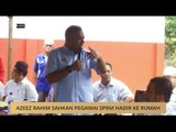 Azeez Rahim sahkan pegawai SPRM hadir ke rumah