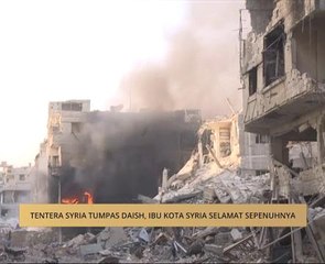 Tentera Syria tumpas Daish, ibu kota Syria selamat sepenuhnya