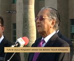 Tun M: Dulu penjawat awam tak berani tegur kerajaan